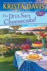 The Diva Says Cheesecake! - Book