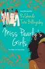 Miss Pearly's Girls : A Captivating Tale of Family Healing - eBook