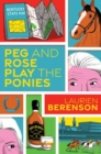Peg and Rose Play the Ponies - Book