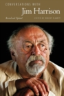 Conversations with Jim Harrison, Revised and Updated - Book