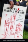 Sports and the Racial Divide, Volume II : A Legacy of African American Athletic Activism - Book