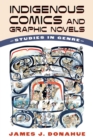 Indigenous Comics and Graphic Novels : Studies in Genre - Book