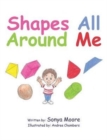 Shapes All Around Me - Book