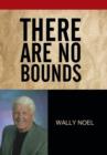 There Are No Bounds - Book