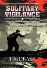Solitary Vigilance : A World War II Novel about Service and Survival - Book