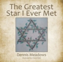 The Greatest Star I Ever Met - Book