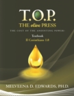 T.O.P. the Olive Press : The Cost of the Anointing Power! - eBook