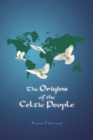 The Origins of the Celtic People - eBook