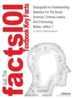 Studyguide for Understanding Statistics for the Social Sciences, Criminal Justice, and Criminology by Walker, Jeffery T., ISBN 9781449649227 - Book