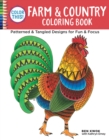 Color This! Farm & Country Coloring Book : Patterned & Tangled Designs for Fun & Focus - Book