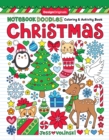 Notebook Doodles Christmas : Coloring & Activity Book - Book