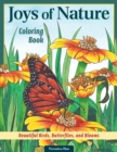 Joys of Nature Coloring Book : Beautiful Birds, Butterflies, and Blooms - Book