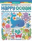 Notebook Doodles Happy Ocean : Coloring & Activity Book - Book