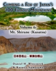 Climbing a Few of Japan's 100 Famous Mountains - Volume 6 : Mt. Shirane (Kusatsu) - Book