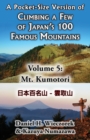 A Pocket-Size Version of Climbing a Few of Japan's 100 Famous Mountains - Volume 5 : Mt. Kumotori - Book