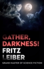 Gather, Darkness! - eBook