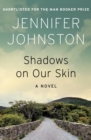 Shadows on Our Skin : A Novel - eBook