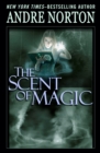 The Scent of Magic - eBook