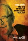 Karl Barth and the Future of Evangelical Theology - Book