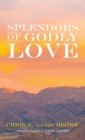 Splendors of Godly Love - Book