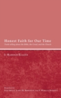 Honest Faith for Our Time - Book