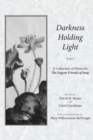 Darkness Holding Light - Book