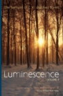 Luminescence, Volume 1 - Book
