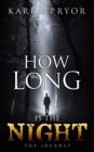 How Long Is the Night - Book