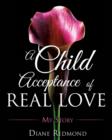 A Child Acceptance of Real Love - Book