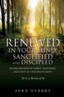 Renewed in Your Mind, Sanctified and Discipled - Book