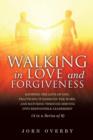 Walking in Love and Forgiveness - Book