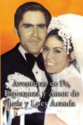 Aventuras de Fe, Ezperanza y Amor de Luis y Lucy Aranda - Book