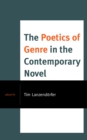 The Poetics of Genre in the Contemporary Novel - Book