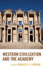 Western Civilization and the Academy - Book