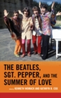 The Beatles, Sgt. Pepper, and the Summer of Love - Book