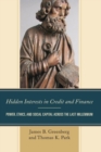 Hidden Interests in Credit and Finance : Power, Ethics, and Social Capital across the Last Millennium - Book