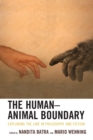 The Human-Animal Boundary : Exploring the Line in Philosophy and Fiction - Book