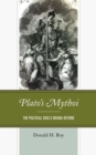 Plato's Mythoi : The Political Soul's Drama Beyond - Book