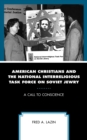 American Christians and the National Interreligious Task Force on Soviet Jewry : A Call to Conscience - Book
