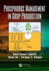 Phosphorus Management in Crop Production - Book