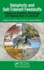 Halophytic and Salt-Tolerant Feedstuffs : Impacts on Nutrition, Physiology and Reproduction of Livestock - Book