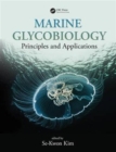 Marine Glycobiology : Principles and Applications - Book