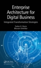 Enterprise Architecture for Digital Business : Integrated Transformation Strategies - eBook