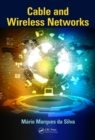 Cable and Wireless Networks : Theory and Practice - eBook