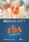 Biosimilarity : The FDA Perspective - eBook