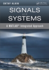 Signals and Systems : A MATLAB Integrated Approach - eBook