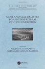 Gene and Cell Delivery for Intervertebral Disc Degeneration - Book