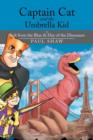 Captain Cat and the Umbrella Kid : In Bolt from the Blue & Day of the Dinosaurs - Book