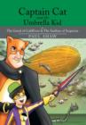 Captain Cat and the Umbrella Kid : The Greed of Goldfever & the Sardines of Suspicion - Book