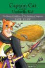 Captain Cat and the Umbrella Kid : The Greed of Goldfever & the Sardines of Suspicion - Book